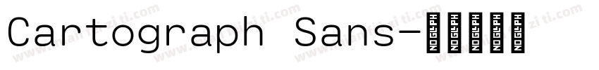 Cartograph Sans字体转换